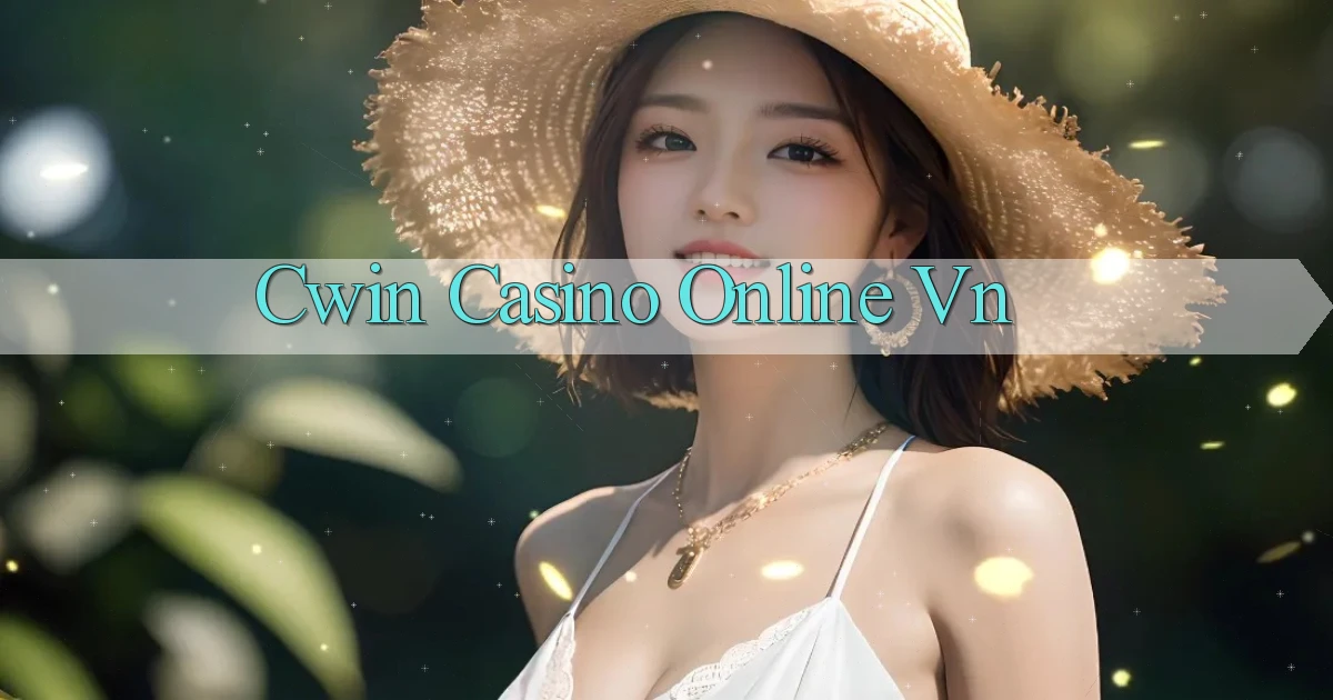 cwin casino online vn