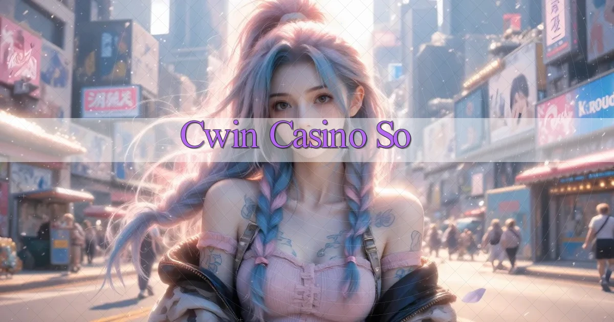 cwin casino so