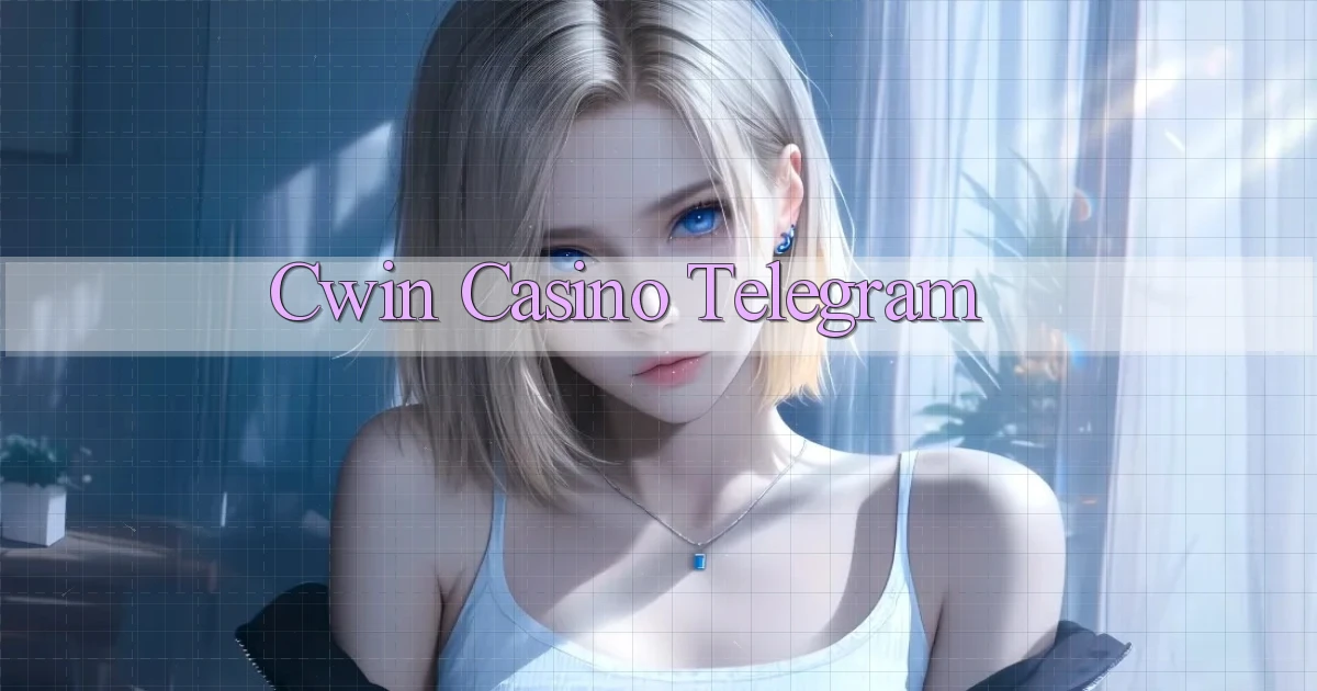 cwin casino telegram