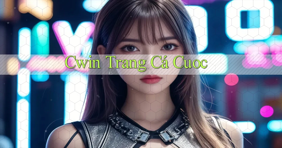 cwin  trang cá cuoc