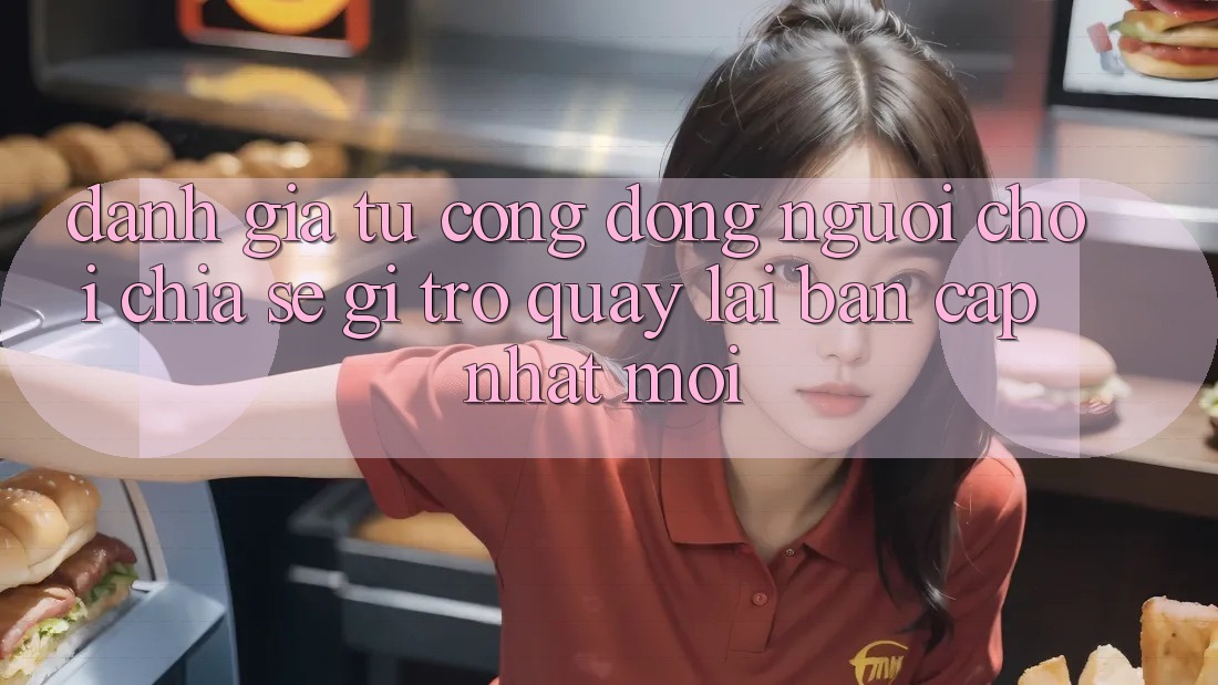 Đánh Giá Từ Cộng Đồng: Người Chơi Chia sẻ Gì Trở quay lại Bản Cập Nhật Mới?
