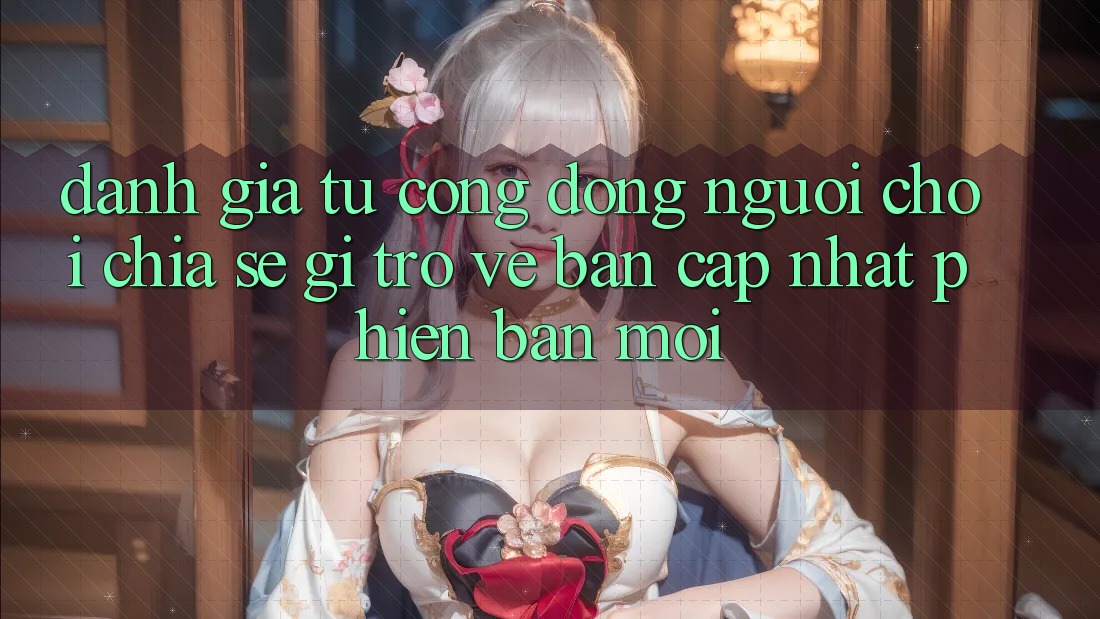 Đánh Giá Từ Cộng Đồng: Người Chơi Chia sẻ Gì Trở về Bản Cập Nhật Phiên bản mới?