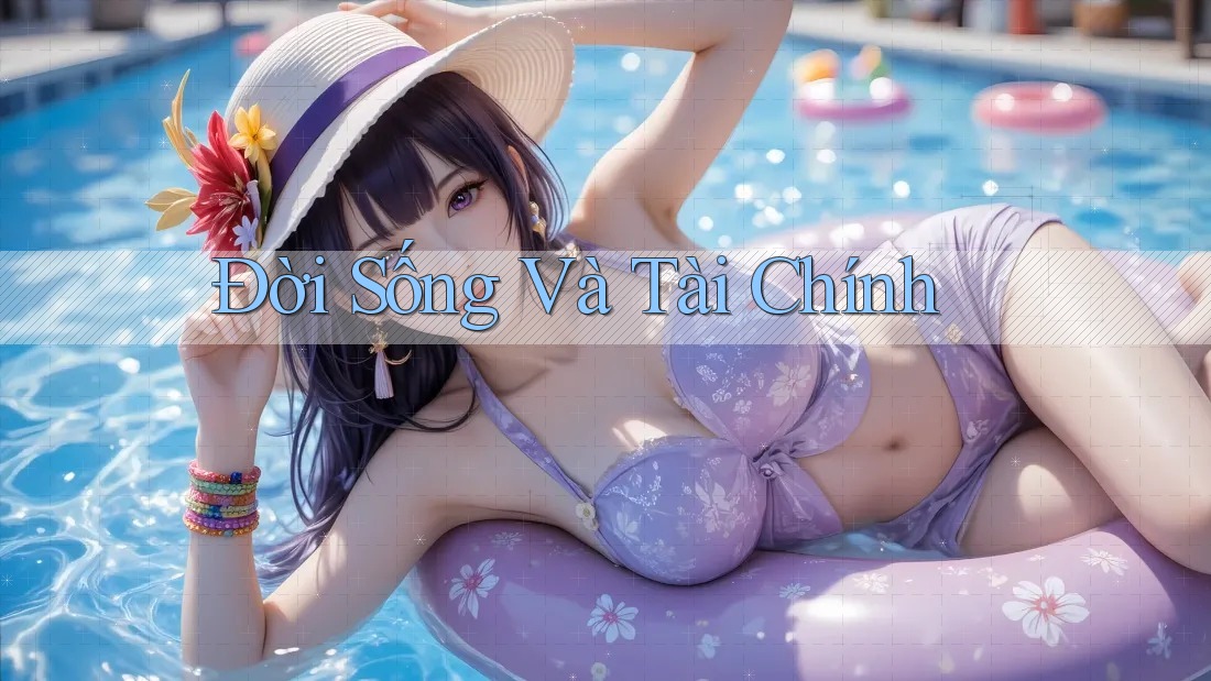 Đời Sống Và Tài Chính