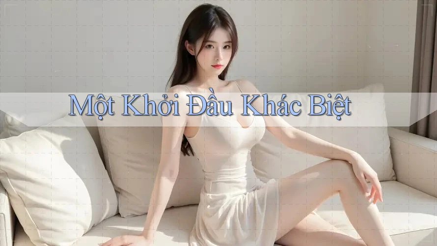 Một Khởi Đầu Khác Biệt